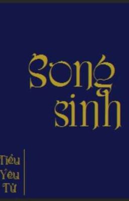 Song Sinh (Tiểu Yêu Tử)