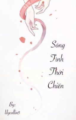 Sóng tình thời chiến ( Waves of war)