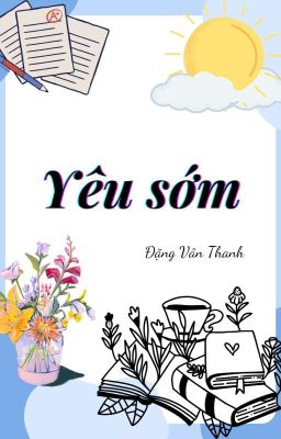 [Song tính] Yêu sớm