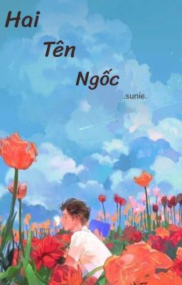 Soonhoon | Hai Tên Ngốc 