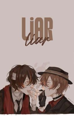 Soukoku; Liar.