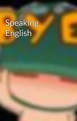 Speaking English