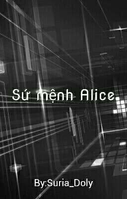 Sứ mệnh Alice