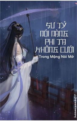 Sư tỷ nói nàng phi ta không cưới - Trong mộng nói mớ