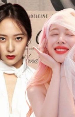 Sủng vật của Jung tổng [Longfic] [JungLi/KrySu] [Krystal x Sulli] Ngược