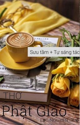 [SƯU TẦM+SÁNG TÁC] THƠ PHẬT GIÁO