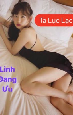 Ta lục lạc ( thuần thịt NP )