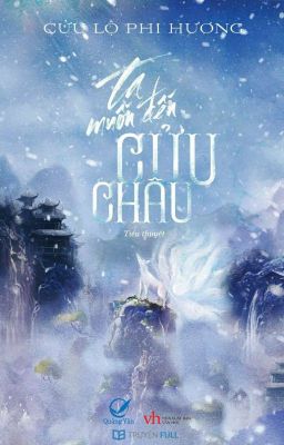 Ta Muốn Đến Cửu Châu