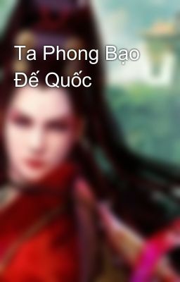 Ta Phong Bạo Đế Quốc