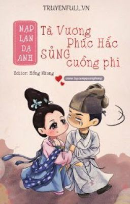 Tà vương phúc hắc sủng Cuồng phi (FULL)