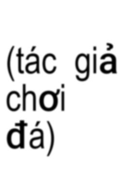 (tác giả chơi đá)