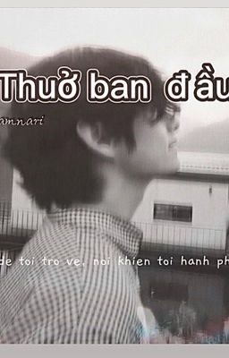 TAEHYUNG || THUỞ BAN ĐẦU