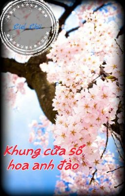 [TaeJae][NCT Fanfic] Khung cửa sổ hoa anh đào - Ciel