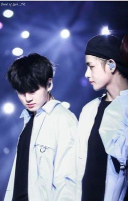 [TAEKOOK] Có Anh Ở Đây Rồi