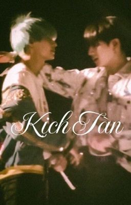 [TAEKOOK] Kịch Tàn