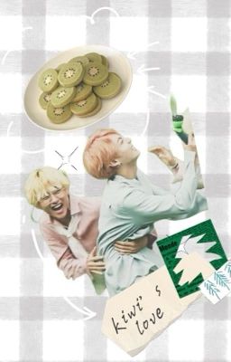 [Taekook] Kiwi cookies ở phía đối diện