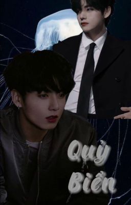 [Taekook] Quỷ Biển