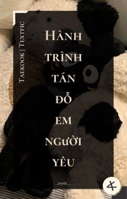 [Taekook | Textfic] Hành trình tán đỗ em người yêu