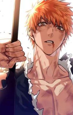 Tái Sinh Với Toàn Bộ Sức mạnh Của Kurosaki Ichigo 