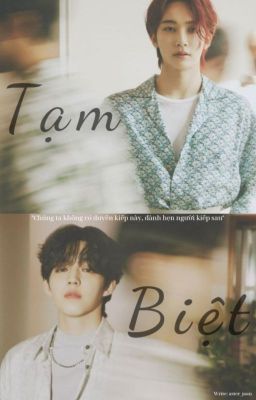 Tạm biệt   [cheolhan] [oneshot]