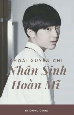 [Tạm Dừng][XiHong] Khoái xuyên chi nhân sinh hoàn mĩ