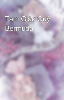 Tam Giác Quỷ Bermuda