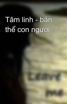 Tâm linh - bản thể con người