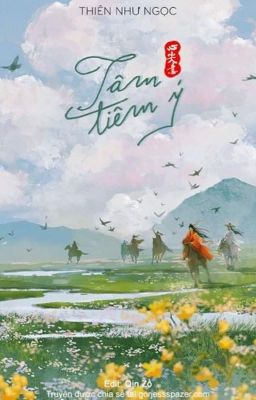 Tâm Tiêm Ý - Thiên Như Ngọc [Hoàn]