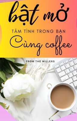 Tâm tình cùng coffee