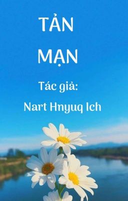 TẢN MẠN - Nart Hnyun Ich