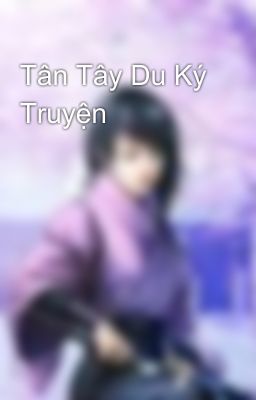 Tân Tây Du Ký Truyện