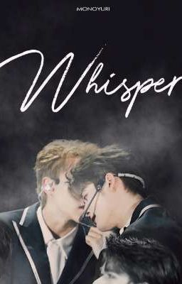 [Tán Tựu Hoàn Liễu][Oneshot] whisper