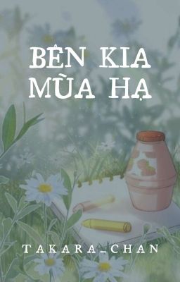 Tản văn: BÊN KIA MÙA HẠ