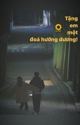 Tặng Em Đóa Hướng Dương - VDNK