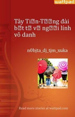 Tây Tiến-Tượng đài bất tử về người lính vô danh