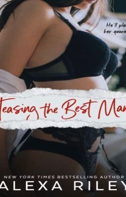 TEASING THE BEST MAN