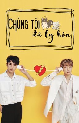 [Textfic|Meanie] Chúng tôi đã ly hôn