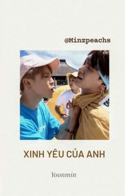 textfic || yoonmin; xinh yêu của anh