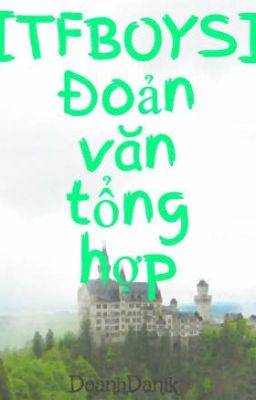 [TFBOYS] Đoản văn tổng hợp