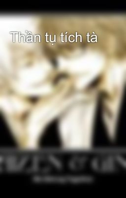 Thần tụ tích tà