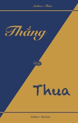 Thắng hoặc Thua