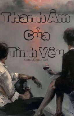 Thanh Âm Của Tình Yêu 