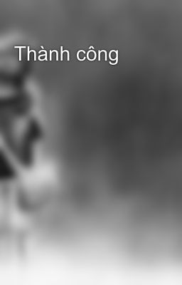 Thành công