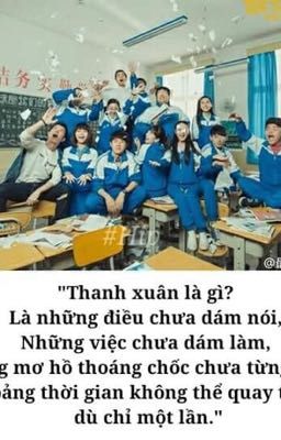 Thanh xuân hạnh phúc không???