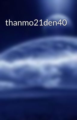 thanmo21den40