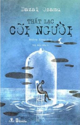 Thất lạc cõi người - Dazai Osamu