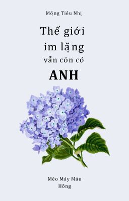 Thế giới im lặng vẫn còn có anh