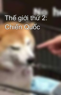 Thế giới thứ 2: Chiến Quốc