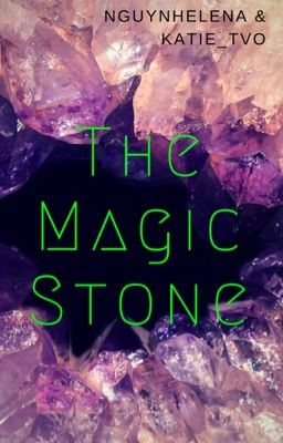 The Magic Stone