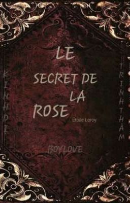 THE SECRET OF THE ROSE